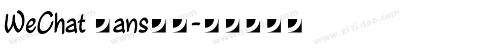 WeChat Sans下载字体转换